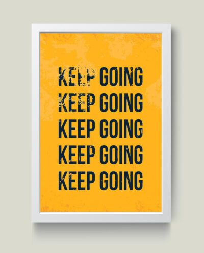 تابلو مدل دکوراتیو انگیزشی keep goingکدG5-09