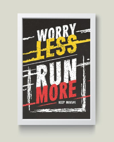تابلو مدل دکوراتیو انگیزشی Run more کدG7-19