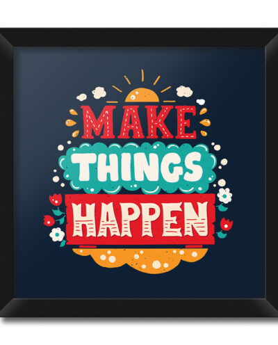 تابلو فنچ آرت طرح Make Things Happen کد QT102J