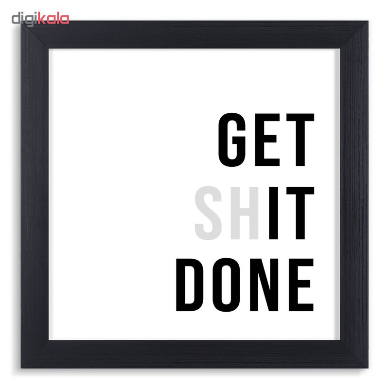 تابلو آرتی فریم مدل Get It Done کد F060B - Image 3