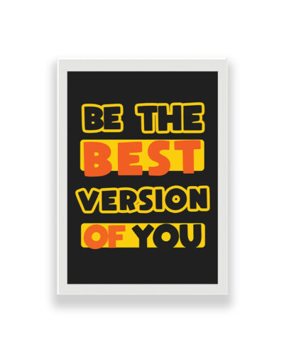 تابلو طرح انگیزشی be the best version of you