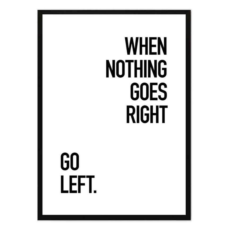 تابلو مدل Nothing goes right کد 248901800 - Image 2